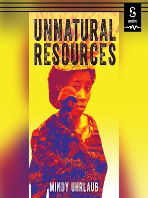 cover image of Unnatural Resources